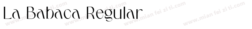 La Babaca Regular字体转换